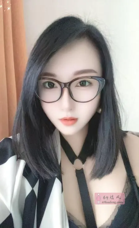眼镜老师是骚货 - 安徽-合肥 楼凤实拍第2张